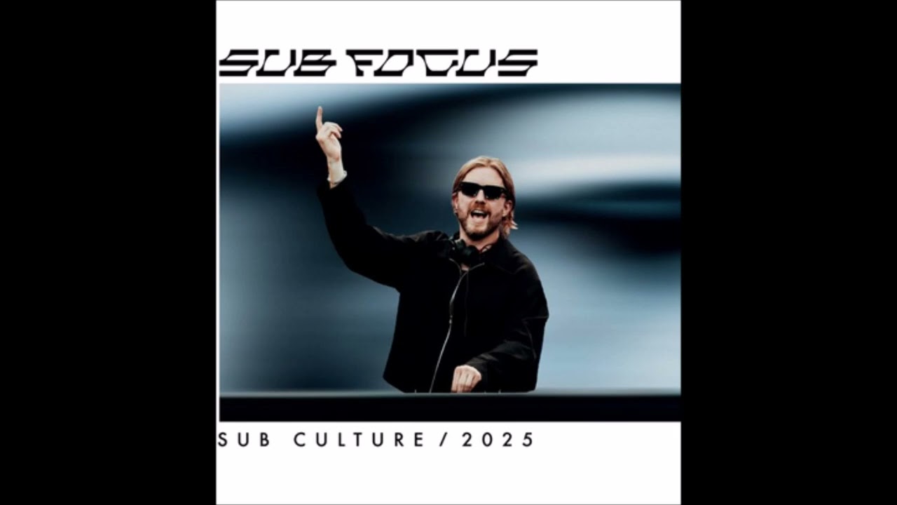 洋楽 SUB FOCUS FROZENSOLID Sub Focus - Sub Culture 2025 - YouTube