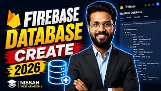 Firebase Database Create 2026 | Firebase Realtime Database Setup Bangla | Nissan Web Academy