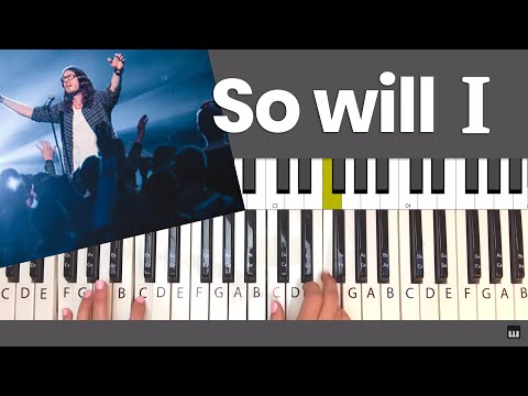 So Will I Hillsong Piano Tutorial and Chords