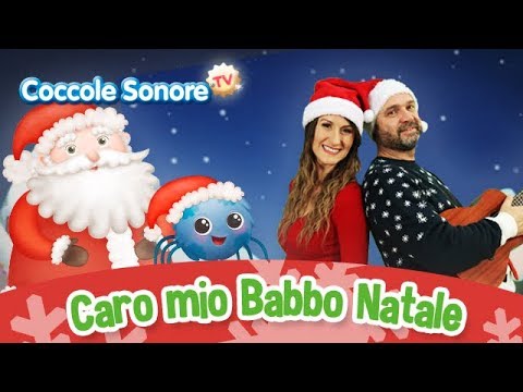 Babbo Natale Youtube Canzoni.Caro Mio Babbo Natale Canzoni Per Bambini Di Coccole Sonore Youtube