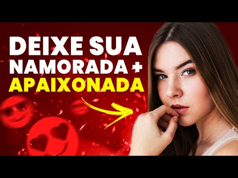 Vídeo: Como Surpreender Sua Namorada