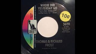 Thomas & Richard Frost - Where Did Yesterday Go 1969-1970 ((Stereo))