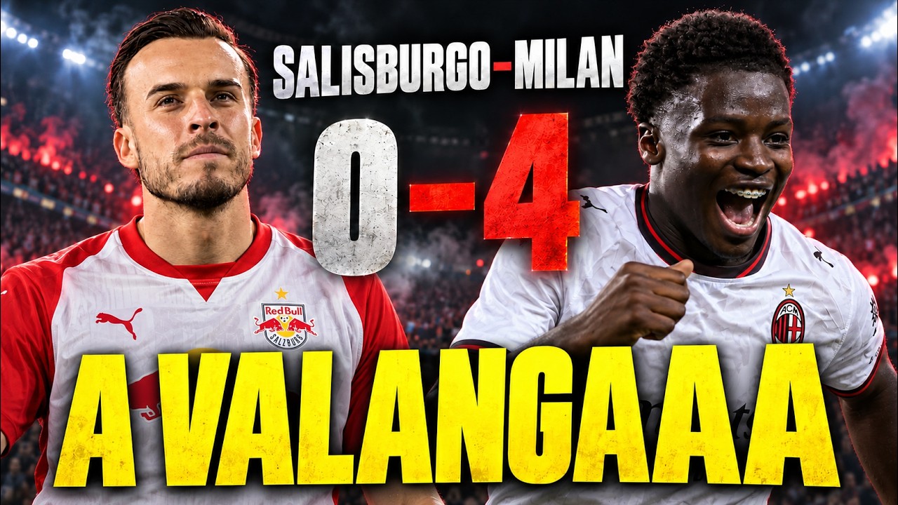 Copertina del video YouTube: SALISBURGO MILAN 0-4 || A VALANGA ALPHA CISSE !!