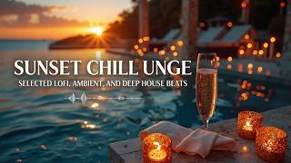Sunset Chill Lounge ~ Luxury Relaxing Lounge Music - Velvet Deep Waves Chillout Vibes 2026