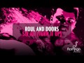 Roul and doors  sir ali turn it up flamingo recordingshq