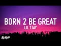 Lil tjay  born 2 be great lyrics