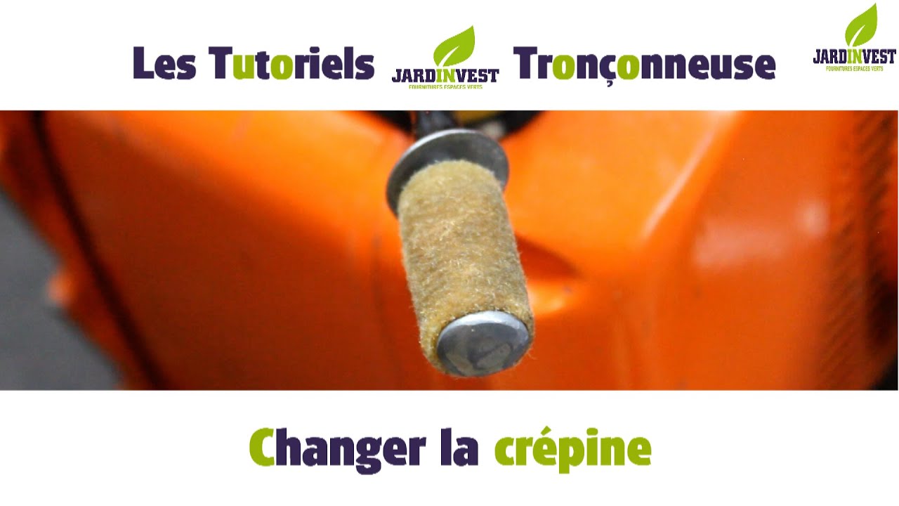 [Tutoriel Tronçonneuse n°7] Comment changer la crépine d