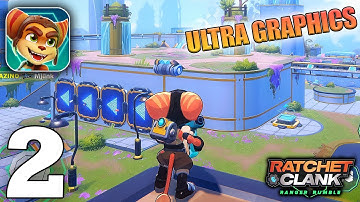 Ratchet & Clank: Ranger Rumble Ultra Graphics Gameplay (Android, iOS) - Part 2