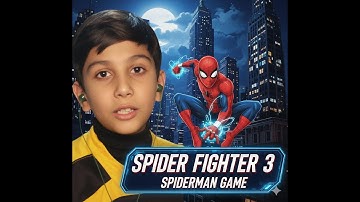 SPIDER FIGHTER GAMEPLAY PART 1 SPIDERMAN GAME