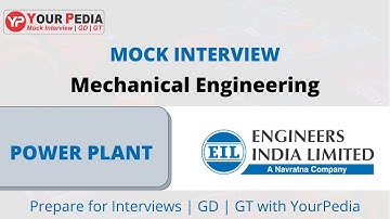 Power Plant Interview Questions for EIL | Mechanical Interview Questions | EIL ME Mock Interview