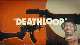 THIS GAME LOOKS FIRE!! | Death Loop- Gameplay Trailer #3 - deja vu | PS5 | Reaction!!