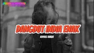 DANGDUT_INDIA_ENAK🔥RATNA PAULNA🌵REMIX_RHYAS RMXR_2025