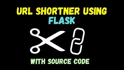 URL Shortener Flask App in Python - Advanced Python Project - SaaS Business Idea - with Source Code