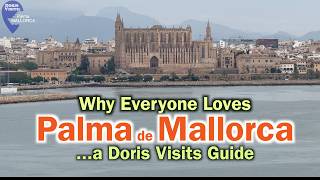 Why Everyone Loves Palma de Mallorca - Cathedral, Palace, Arab Baths and Walking Tour