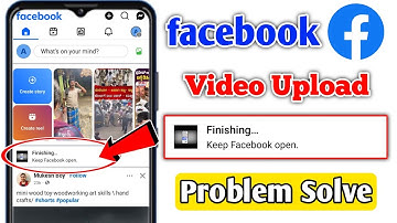 Fix Keep Facebook Open Problem | How to Fix Keep Facebook Open Problem | Fb Video Upload Problem