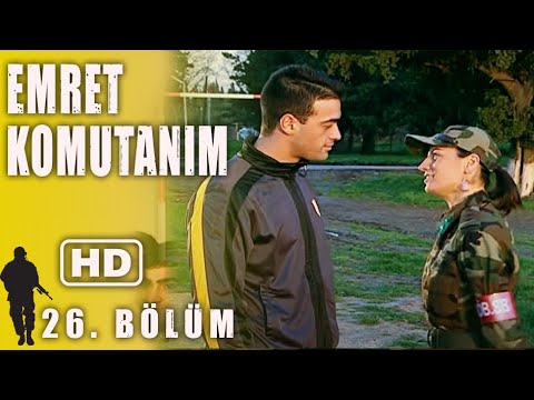 EMRET KOMUTANIM 26. BÖLÜM | FULL HD İZLE!