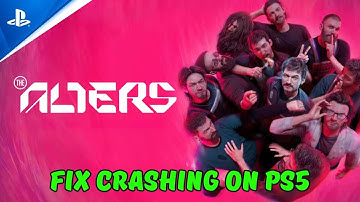 How To Fix The Alters Crashes/Crashing at Startup Error On PS5 | #thealters