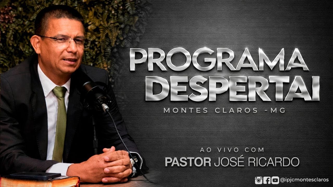 Programa Despertai | Ao Vivo | Quarta-Feira 04/03/2026 Manhã |IPJC Montes Claros
