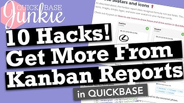10 Kanban Report Hacks for Quickbase
