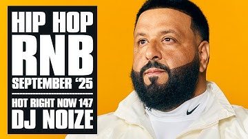 New Hip Hop R&B Songs 2025 Mix September | Hot Right Now #147 | New Rap 2025 Playlist | DJ Noize