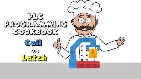Coil vs Latch in Ladder Logic - PLC Programming Cookbook