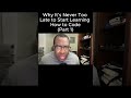 Why It’s Never Too Late to Start Learning How to Code (Part 1)
