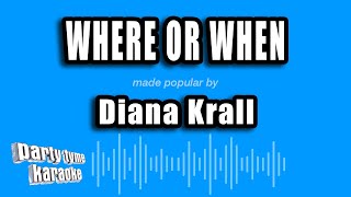Diana Krall - Where Or When (Karaoke Version)