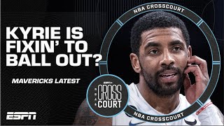 Kyrie Irving FIXIN’ TO BALL: Mavericks a legitimate championship contender?! | NBA Crosscourt