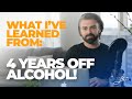What I've Learned from Four Years off Alcohol