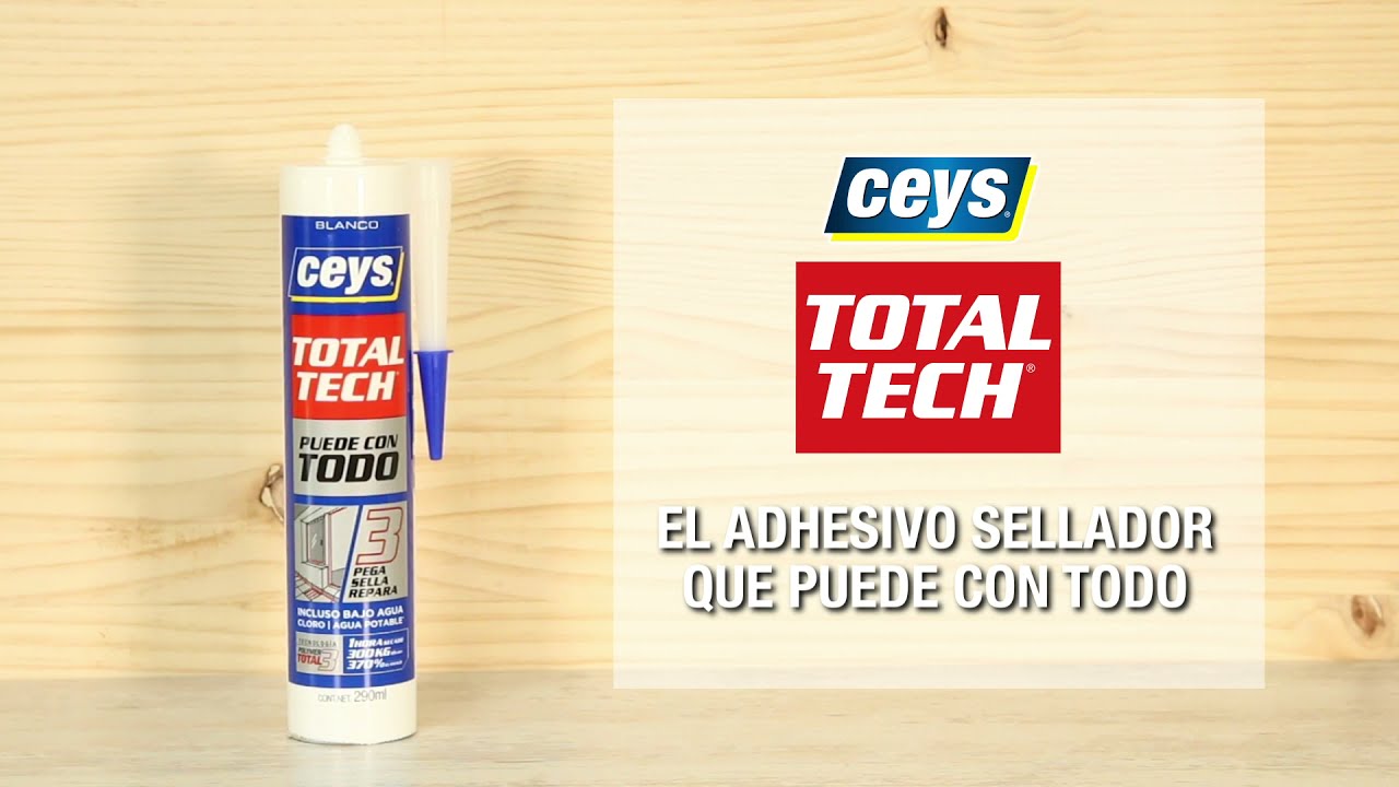 Ceys TOTAL TECH, el adhesivo sellador que puede con todo 