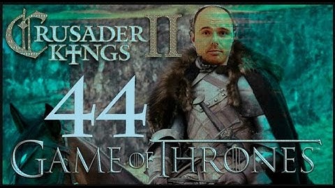 Crusader Kings II, Game of Thrones: House Pilkington #44 - Siege of Riverrun 3.0