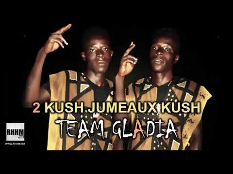 2 KUSH JUMEAUX KUSH - TEAM GLADIA (2020)