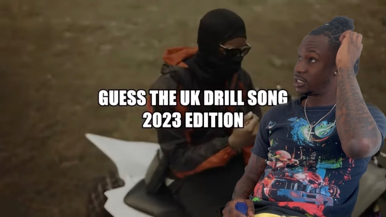 GUESS THE UK DRILL SONG (2023 EDITION) I STARTED GETTING MAD 😤🇬🇧🤦🏽‍♂️