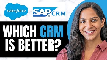 Sap CRM Vs Salesforce : Best CRM Software In 2025?