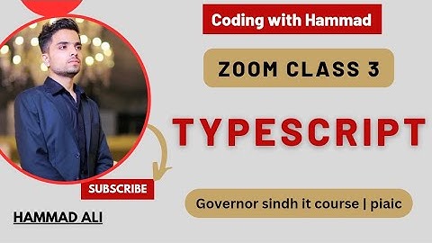 Typescript classs 3| Governor sindh it course Zoom meeting Class 3 | hammii_tech