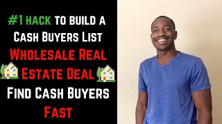 Building a Cash Buyers List! Secret Hack!