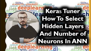 Keras Tuner Hyperparameter Tuning-How To Select Hidden Layers And Number of Hidden Neurons In ANN