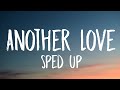 Tom odell  another love sped up lyrics