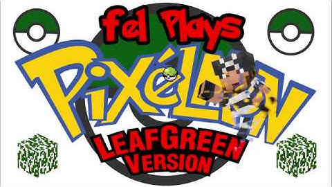 Millenaire Creation Quest Story Mode, "Sadhu" Chapters 6 and 7 - ƒel Plays: Pixelmon LeafGreen! ep13