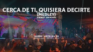 Video thumbnail of "CERCA DE TI, QUISIERA DECIRTE, ME LIBERTO | VIDEO OFICIAL | QUE VISTE EN MI | LOS UNGIDOS DE CRISTO"