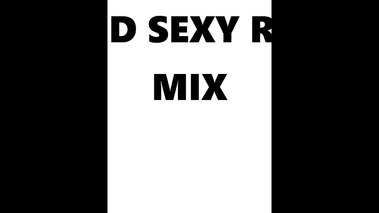 dj al grown and sexy party mix YouTube