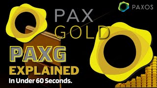 What is PAX Gold (PAXG)? | PAX Gold Crypto Explained