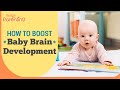 Baby Brain Development – How to Support Healthy Brain Growth