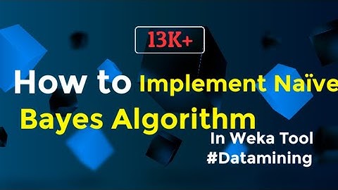How to Implement Naïve Bayes Algorithm In Weka Tool #mscitpracticals #DataMining