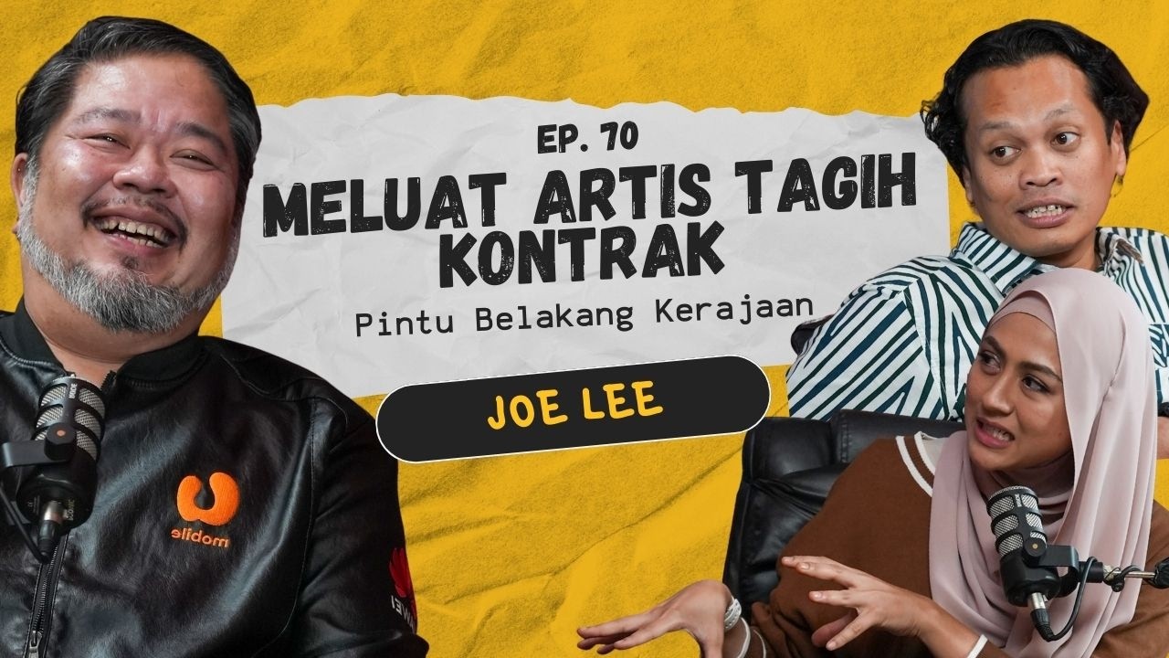 Ep 70 | Meluat artis tagih kontrak pintu belakang kerajaan