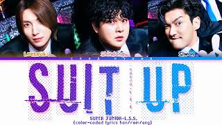 SUPER JUNIOR-L.S.S. 슈퍼주니어-L.S.S. 'Suit Up' (Color-Coded Lyrics/가사 HAN/ROM/ENG)