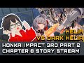 【HI3】Honkai Impact 3rd PART 2 Chapter 8 Stream - AKHIRNYA SETELAH NUNGGU 3 BULAN😱 | #honkaiimpact3rd