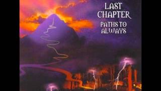 Last Chapter - Paths to Always