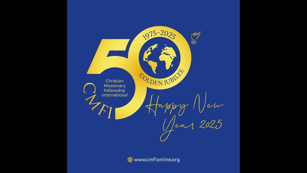 CMFI -The Year of The Jubilee 2025 Message