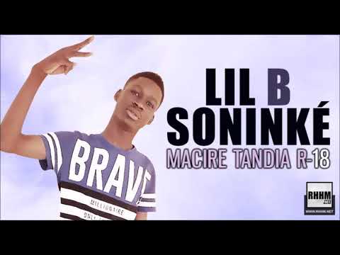 LIL B SONINKÉ - MACIRE TANDIA R-18 (2020)